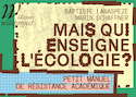 Mais qui enseigne l'écologie ?